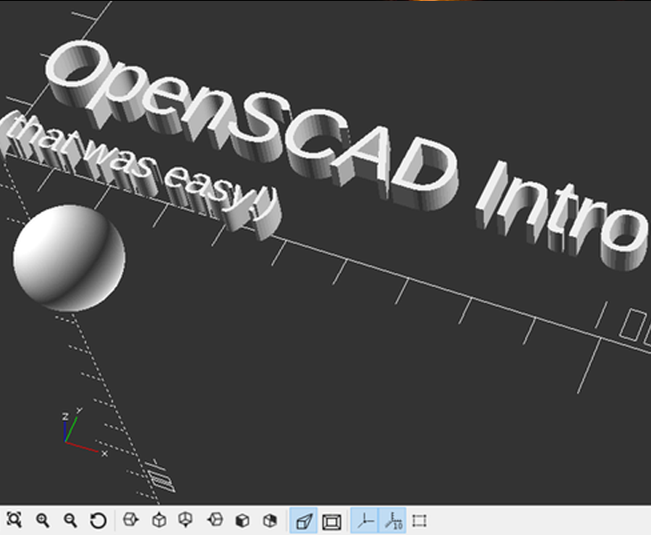 3D lettering spelling OpenSCAD Intro (that was easy!) made with the software